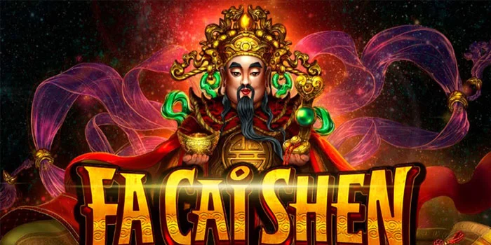 Fai Cai Shen – Slot Gacor Dengan Memberikan Keberuntungan Besar