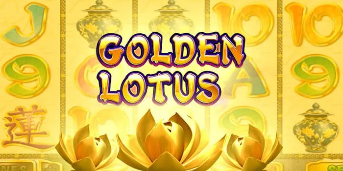 Kelebihan Game Slot Golden Lotus