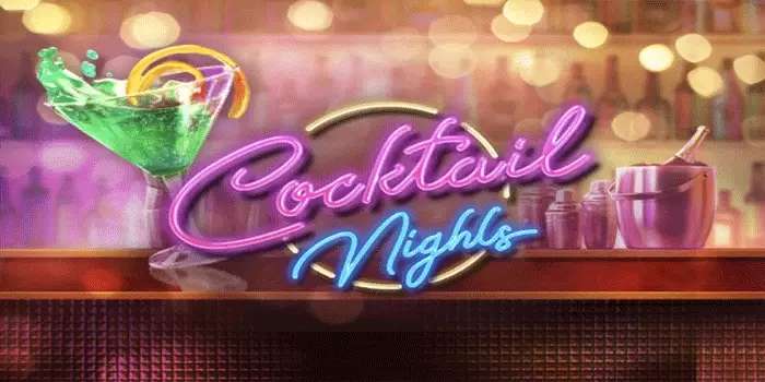Slot Gacor Cocktail Nights