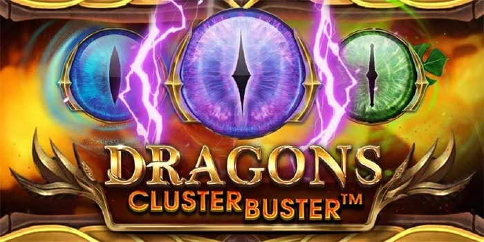 Slot Dragons Clusterbuster Bermain Dengan Fitur Menarik