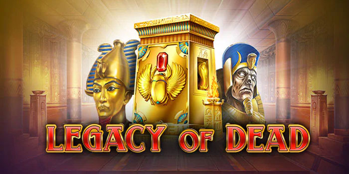 Strategi Cerdas Menang Jackpot Di Slot Legacy Of Dead