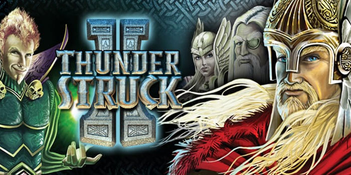 Cara Efektif Meraih Kemenangan Di Slot Thunderstruck 2