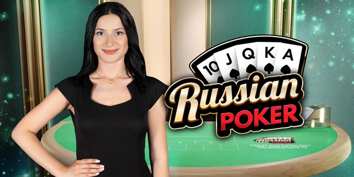 Kunci Sukses Untuk Menang Besar di Casino Russian Poker
