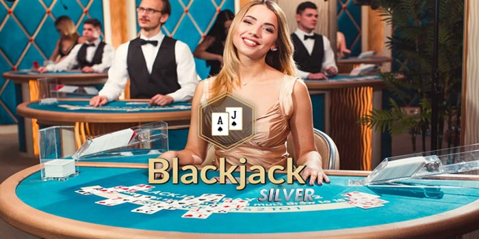 Cara Efektif Memahami Aturan Permainan Casino Blackjack Silver